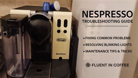 nespresso descaling not working|Nespresso Troubleshooting: How To Solve Common。